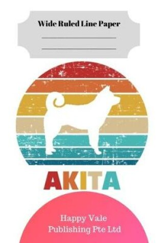 Cover of Cute Retro Akita Puppy Theme Wide Ruled Line Paper