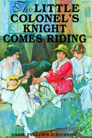 Cover of Little Colonel's Knight Comes Riding, The