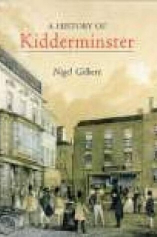 Cover of A History of Kidderminster