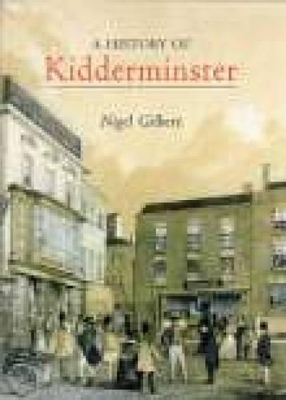 Book cover for A History of Kidderminster