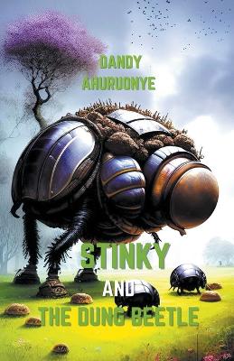 Book cover for Stinky and The Dung Beetle