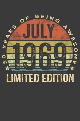 Book cover for July 1969 Limited Edition 50 Years of Being Awesome