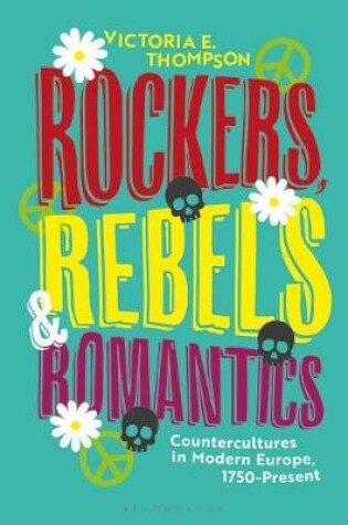 Cover of Rockers, Rebels and Romantics