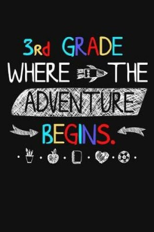 Cover of 3rd Grade Where The Adventure Begins