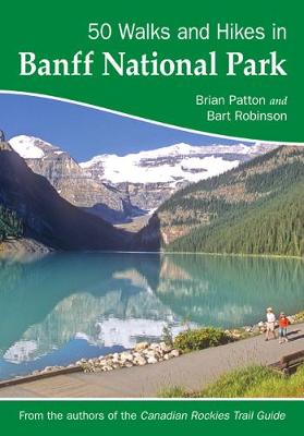 Book cover for 50 Walks and Hikes in Banff National Park