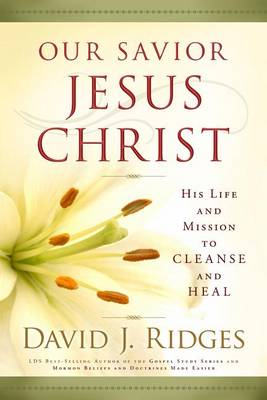 Book cover for Our Savior Jesus Christ