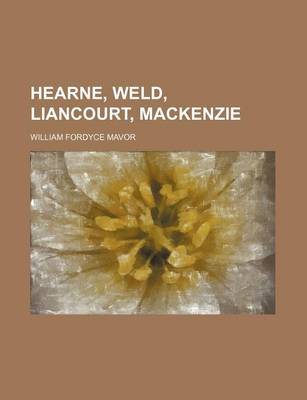 Book cover for Hearne, Weld, Liancourt, MacKenzie