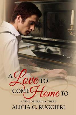Book cover for A Love to Come Home To