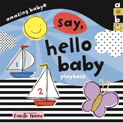 Cover of Amazing Baby: Hello Baby Playbook