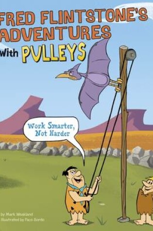 Cover of Fred Flintstone's Adventures with Pulleys