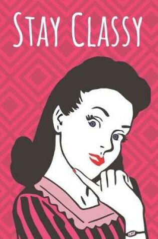 Cover of Stay Classy