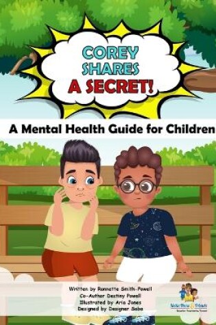 Cover of Corey Shares A Secret (The Storybook)