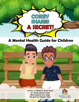 Book cover for Corey Shares A Secret (The Storybook)