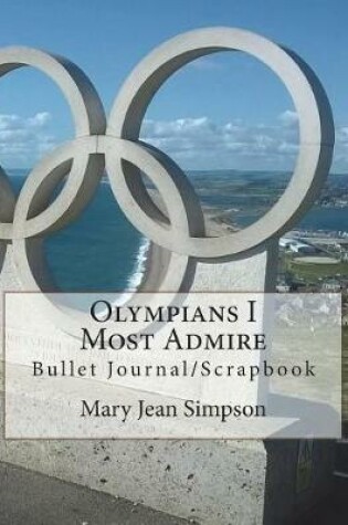 Cover of Olympians I Most Admire