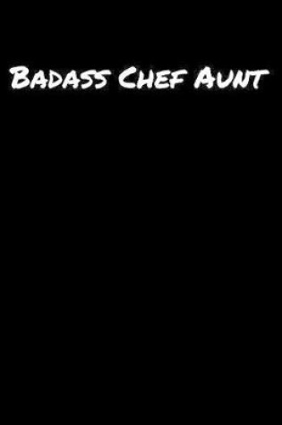 Cover of Badass Chef Aunt