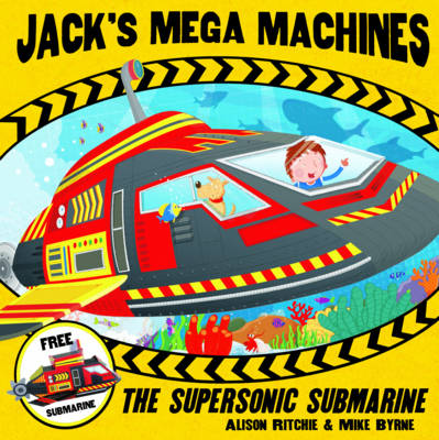 Book cover for Jack's Mega Machines: Supersonic Submarine