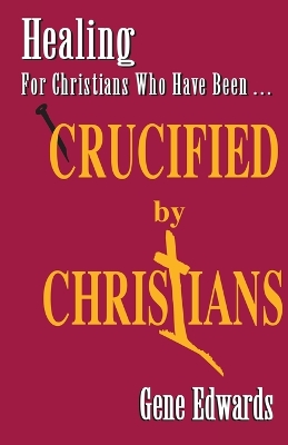 Book cover for Crucified by Christians