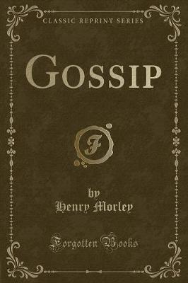 Book cover for Gossip (Classic Reprint)