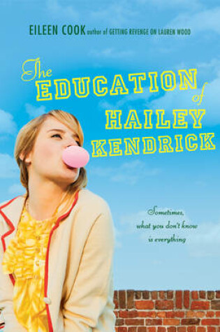 Cover of The Education of Hailey Kendrick