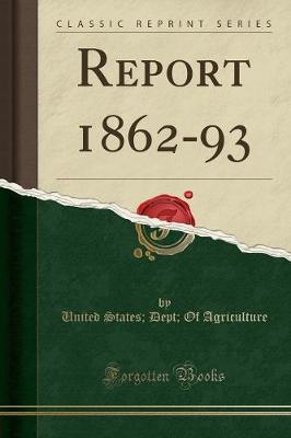 Book cover for Report 1862-93 (Classic Reprint)