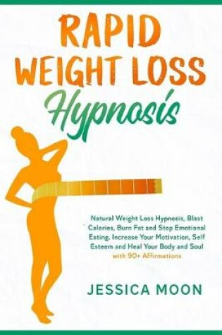 Cover of Rapid Weight Loss Hypnosis