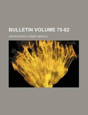 Book cover for Bulletin Volume 75-82