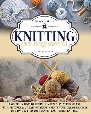 Book cover for Knitting For Beginners