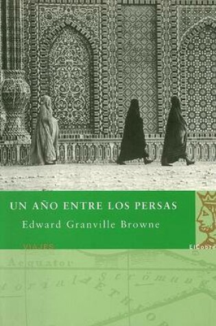 Cover of Un Ano Entre Los Persas