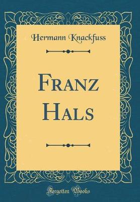 Book cover for Franz Hals (Classic Reprint)