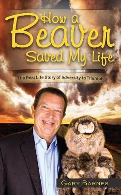 Cover of How a Beaver Saved My Life