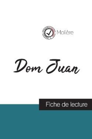 Cover of Dom Juan de Molière (fiche de lecture et analyse complète de l'oeuvre)