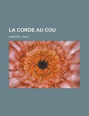 Book cover for La Corde Au Cou