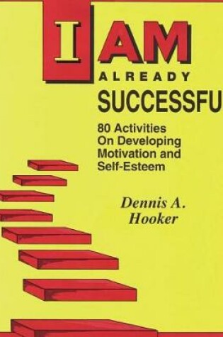 Cover of I Am Already Successful