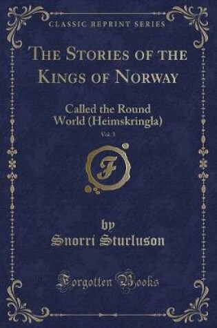 Cover of The Stories of the Kings of Norway, Vol. 3