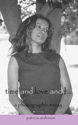 Book cover for Time and Love and I