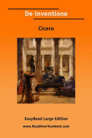 Cover of De Inventione [EasyRead Large Edition]