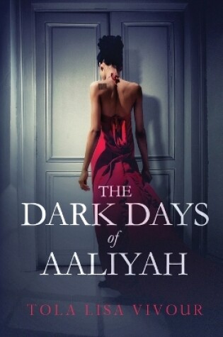 Cover of The Dark Days of Aaliyah