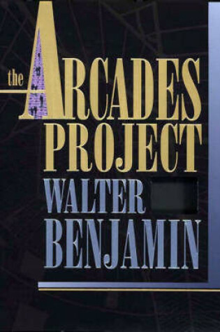 Cover of The Arcades Project