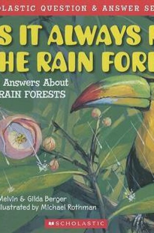 Cover of Does it Always Rain in the Rain Forest?