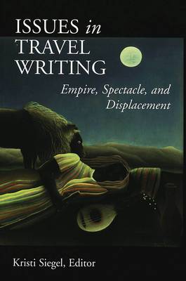 Cover of Issues in Travel Writing