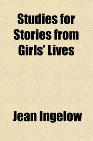 Cover of Studies for Stories from Girls' Lives