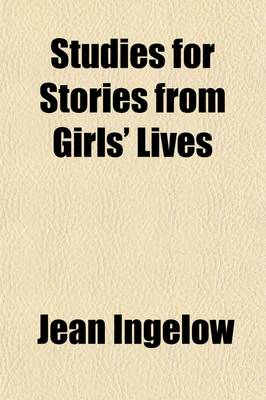 Book cover for Studies for Stories from Girls' Lives