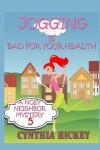 Book cover for Jogging Is Bad For Your Health