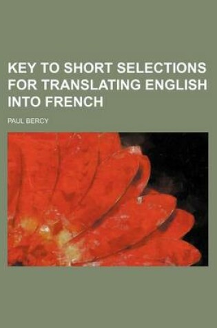 Cover of Key to Short Selections for Translating English Into French