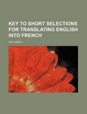 Book cover for Key to Short Selections for Translating English Into French