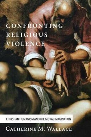 Cover of Confronting Religious Violence