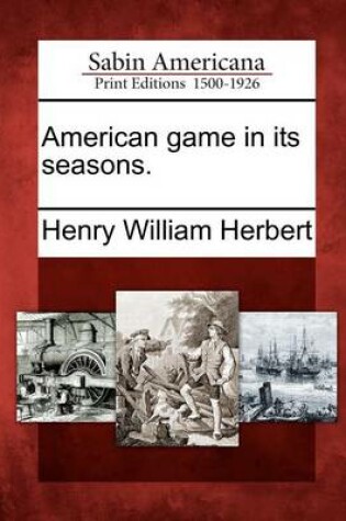 Cover of American Game in Its Seasons.