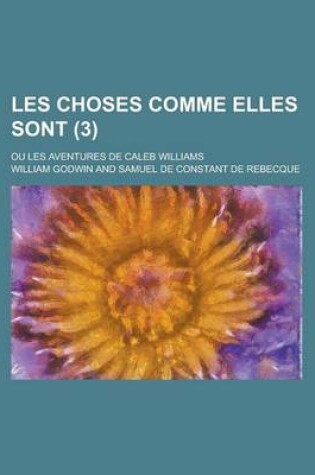 Cover of Les Choses Comme Elles Sont (3)