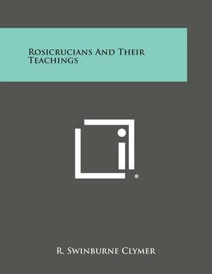 Book cover for Rosicrucians and Their Teachings