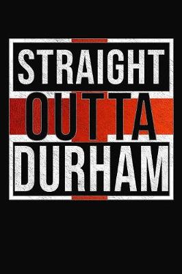 Book cover for Straight Outta Durham